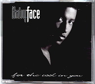 Babyface - For The Cool In You